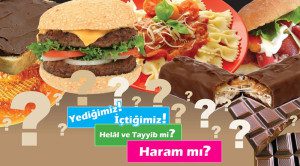 yediğimiz-içtiğimiz-helal-mi